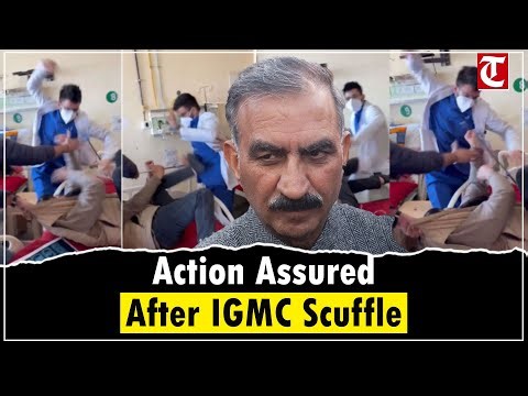 IGMC Doctor-Patient Scuffle: Police Promise Action, CM Sukhu Announces Hospital Reforms