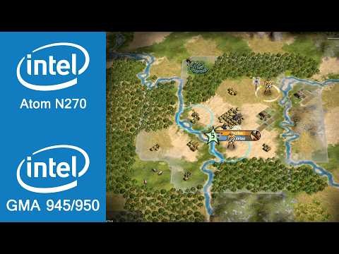 Civilization 4 Gameplay Intel Atom N270 + Intel GMA 945/950
