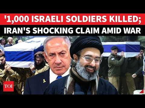'1,000 IDF Soldiers Killed, Thousands More Wounded'; Iran Drops Explosive Israel Casualty Claim