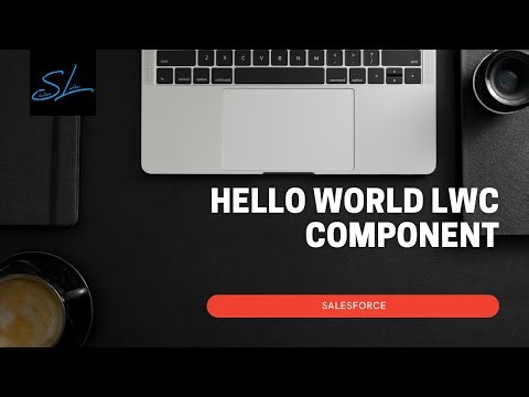 3. Create a Hello World Lightning Web Component using VS Code - Salesforce LWC