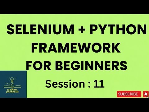 Selenium Framework Part 11 || Selenium Python for Beginners