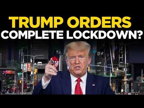 DONALD TRUMP LIVE: 'Complete Lockdown?' Trump’s Emergency Response Raises Questions