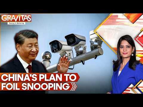 China's Counter-Surveillance Industry Booms Amid Heightened Espionage Fears | GRAVITAS
