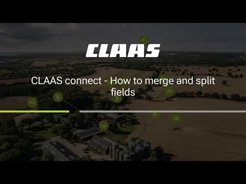 CLAAS connect Farm Management – Split and Merge Fields