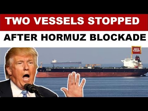 US Blockade Disrupts Hormuz Traffic As Tankers Face Delays And Turnbacks In Key Oil Route