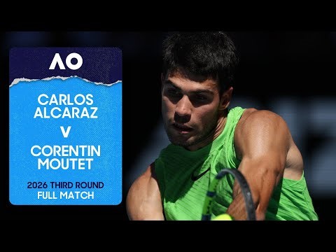 Carlos Alcaraz v Corentin Moutet Full Match | Australian Open 2026 Third Round