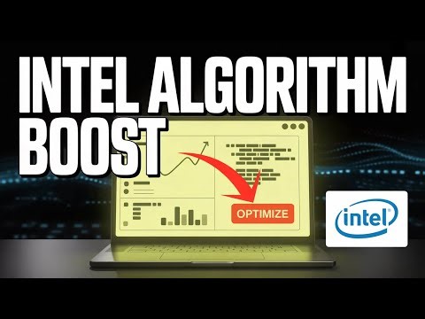 How to Increase Algorithm Efficiency with Intel - Complete Guide