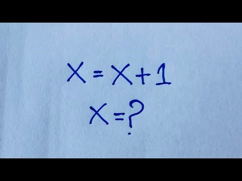 The Biggest Pitfall of the Maths Olympiad | Can You Solve for X? | X= X+1 |