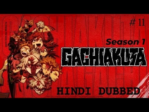 GACHIAKUTA S1E11 [ HINDI DUBBED] | ⚔️ This Fight Changed Everything!