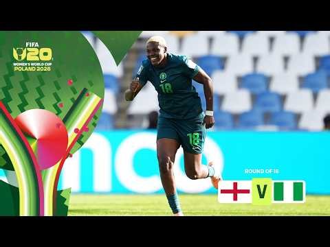 England vs Nigeria Highlights | FIFA U-20 Women's World Cup 2026™