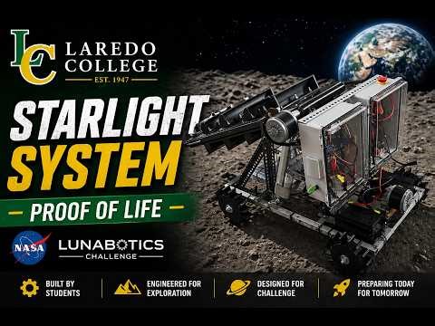 Project Starlight System | Laredo College | Lunabotics Proof of Life Video 2026