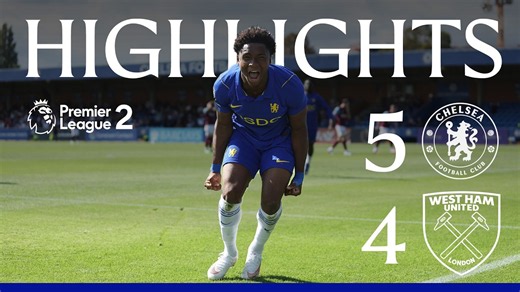 Cobham Next Gen 5-4 West Ham U21's | HIGHLIGHTS | Premier League 2 | 2026/27