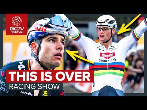 The Van der Poel - Van Aert Rivalry Is Bulls**t! | GCN Racing News Show