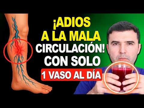 🩸 TU DOLOR DE PIES Y PIERNAS ES MALA CIRCULACION - Cómo Mejorar la Circulación de Manera Natural 🌿