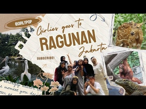 Our Trip! l Girlies Goes to Ragunan l Season 1