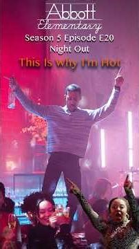 Abbott Elementary S5 E5 E20 - Night Out - This Is Why I'm Hot. #abbottelementary