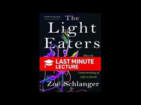 The Social Life of Plants | Chapter 9 – The Light Eaters