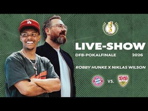 LIVE 🔴 Die Watchparty zum DFB-Pokalfinale 2026 mit Niklas Wilson & Robby Hunke! #FCBVFB