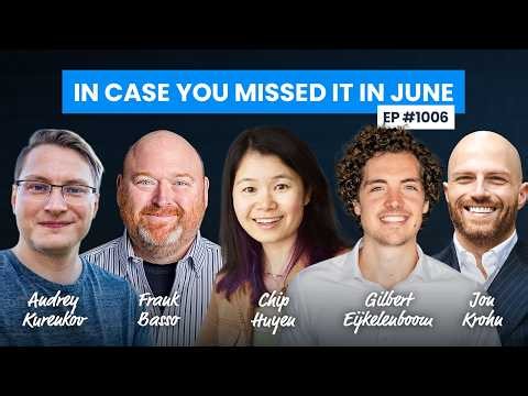In Case You Missed It in June 2026 (Ep. 1006 with Jon Krohn)
