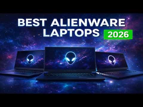 Best Alienware Laptop in 2026 ✨💻 | 🔥 Top 7 Gaming Beasts & Budget Picks