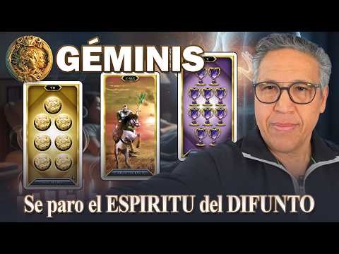 GÉMINIS Hoy: Se paro el ESPIRITU del DIFUNTO. Te están poniendo VELAS y te está PROTEGIENDO