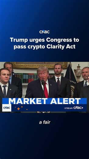 Trump urges Congress to pass crypto Clarity Act