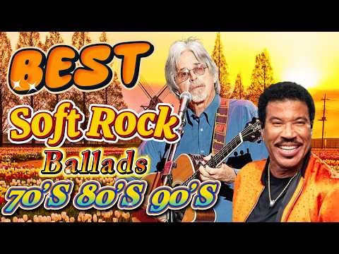 Best SOFT ROCK LOVE SONGS 708090 || Beautiful Soft rock Ballads Timeless 70s & 80s || Best OLD Love💞