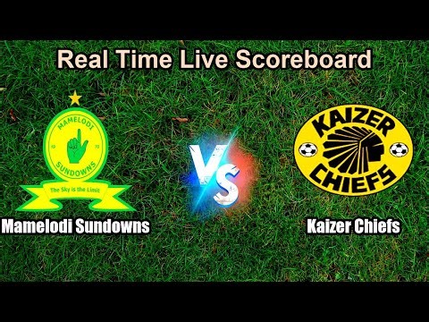 Mamelodi Sundowns vs Kaizer Chiefs Live Score - South Africa Premier Soccer League