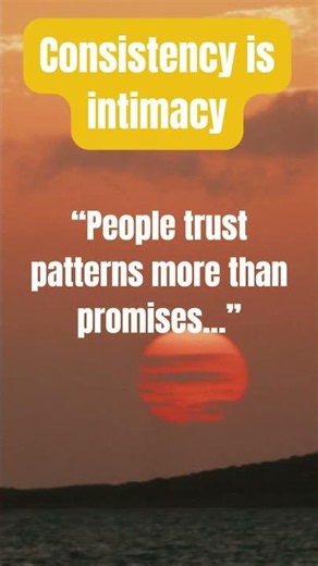 Consistency Is Intimacy | The Small Things That Build Real Love #emotional #motivation #psychology