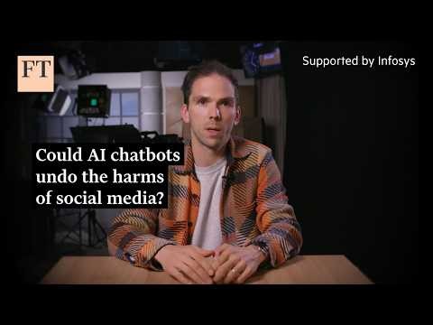 Could AI chatbots undo the harms of social media? | FT