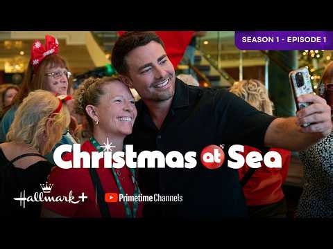 Christmas at Sea (S1:E1) | Free Episode | Sign up for Hallmark+ on YouTube!