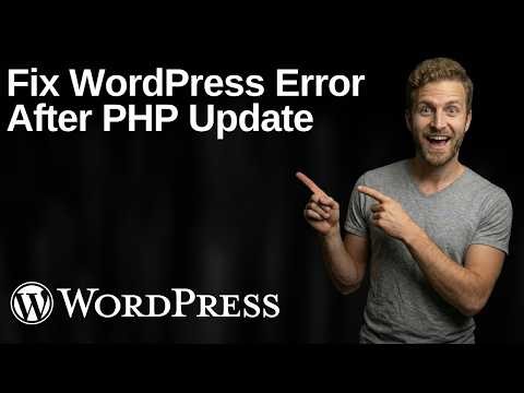 Fix WordPress Error After PHP Update (2026 Easy Guide)