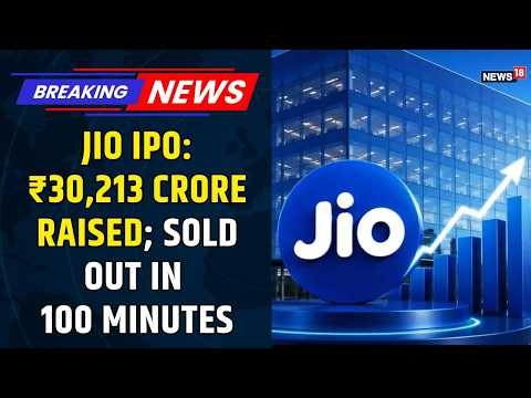 Jio Platforms IPO Creates History: ₹30,213 Crore Issue Subscribed in 100 Minutes | Business News