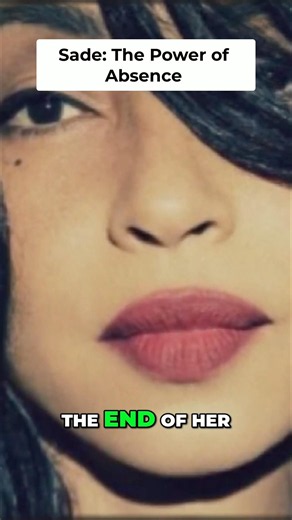 Why Sade's Absence Was Her Greatest Power Move #sade #genius