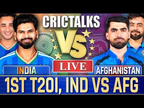 Live: India Vs Afghanistan, 1ST T20I, IND VS AFG | Live Match Today Score Commentary | CricTalks