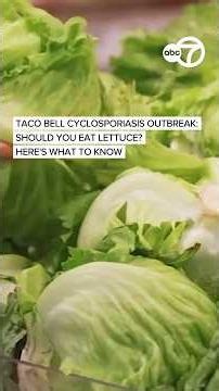Taco Bell cyclosporiasis outbreak: Should you eat lettuce? Here's what to know