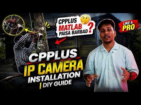CPPLUS IP Camera Installation Full Setup | DIY Guide + Honest Review | #cctv #fgtechstore