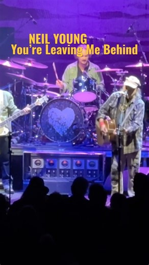 NEIL YOUNG “ You’re Leaving Me Behind” and THE CHROME HEARTS Live in Philadelphia September 2026