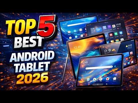 Best Android Tablets 2026 | Powerful Budget & Premium Tablets for Gaming & Students