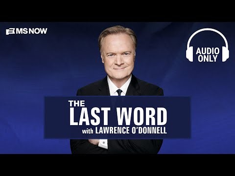The Last Word with Lawrence O'Donnell - May 28 | Audio Only