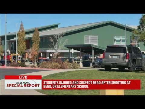 Multiple victims after shooting at Bend, Oregon, elementary school; suspect killed