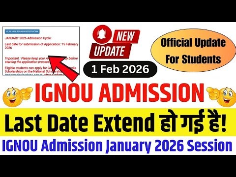 (Breaking News) Good News For Students | IGNOU New Admission 2026 Last Date Extended | IGNOU Update
