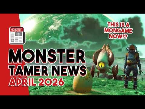 TONS of Monster Taming Content INCOMING! Multiple Game Releases, No Man's Sky Joins the Fray & More!