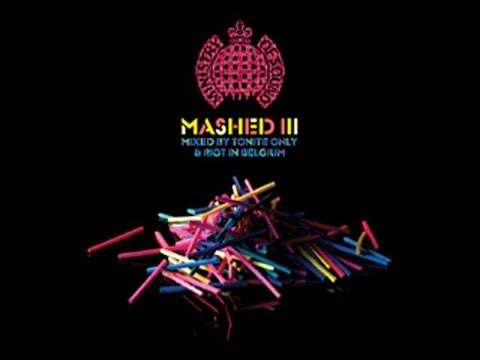 Ministry Of Sound - Mashed 3 (CD02) (2006) Mixed By Riot In Belgium