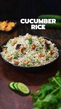 15-Minute Cucumber Rice | Easy One Pot Variety Rice | Kids Lunch Box Recipe