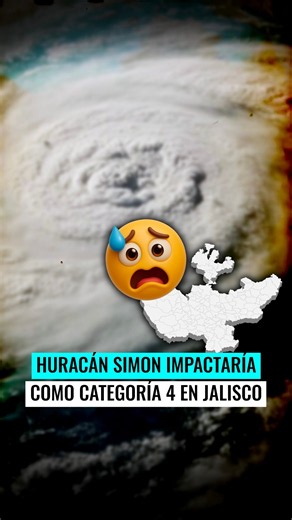 🚨 ¡Atención, Jalisco! 🌀😰 Simon podría impactar este domingo como categoría 3 o 4.