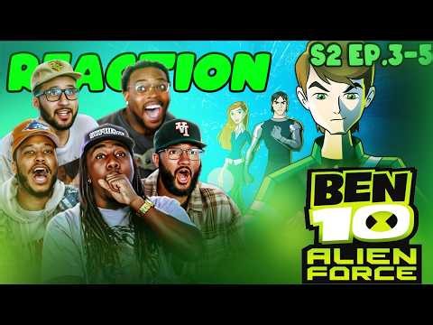 Ben 10 Alien Force S2 Ep 3,4,5 Reaction