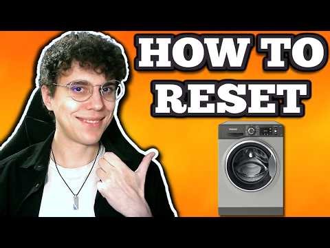 How To Reset Hotpoint Washing Machine - Step-By-Step Troubleshooting