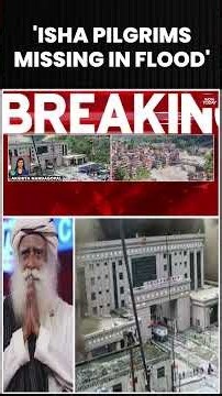 Sadhguru Says 77 Kailash Pilgrims Missing In Flood | Nepal Flash Floods | Nepal News
