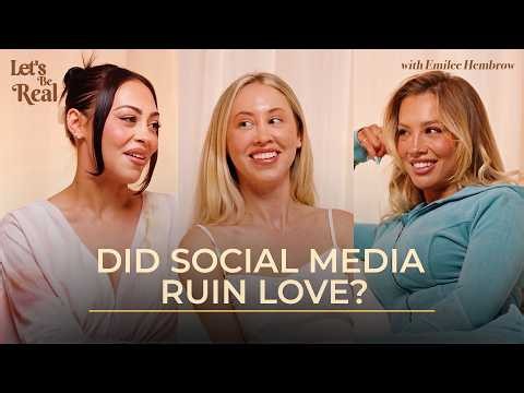 The Hembrow Sisters Open Up About Love, Breakups & Dating In The Social Media Era | Let's Be Real